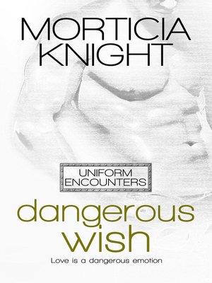 cover image of Dangerous Wish